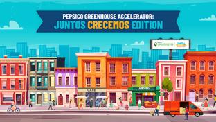 PepsiCo Greenhouse Accelerator Juntos Crecemos Edition Teaser